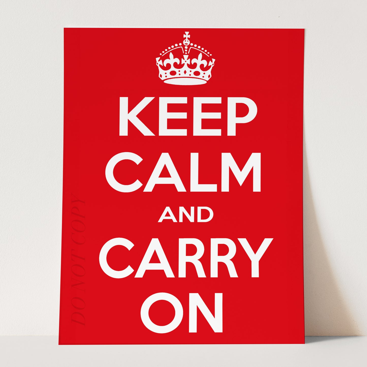 Keep Calm And Carry On