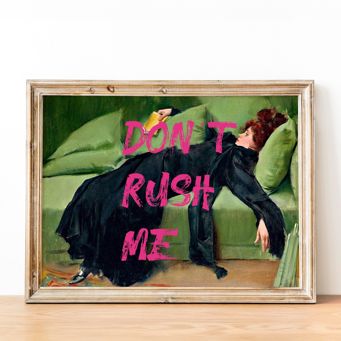 Don't Rush Me