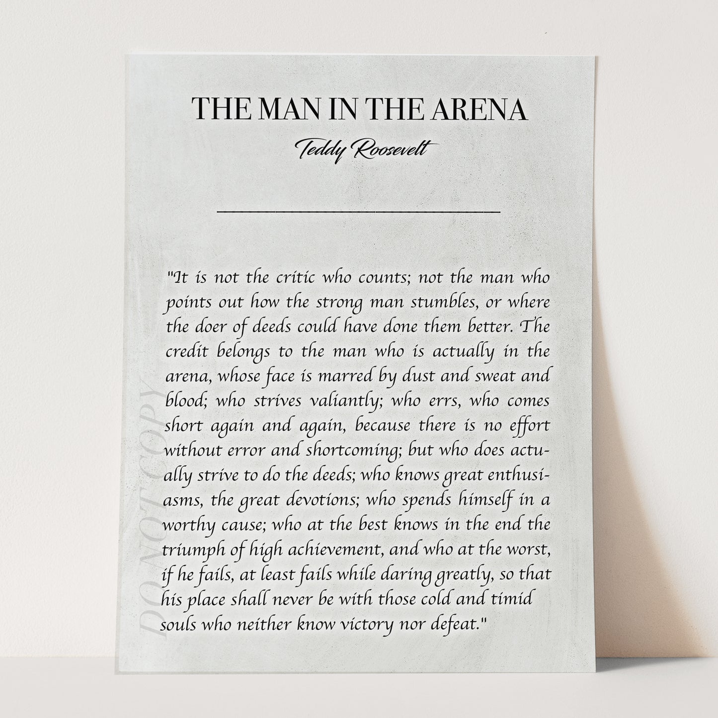 The Man In The Arena by Teddy Roosevelt