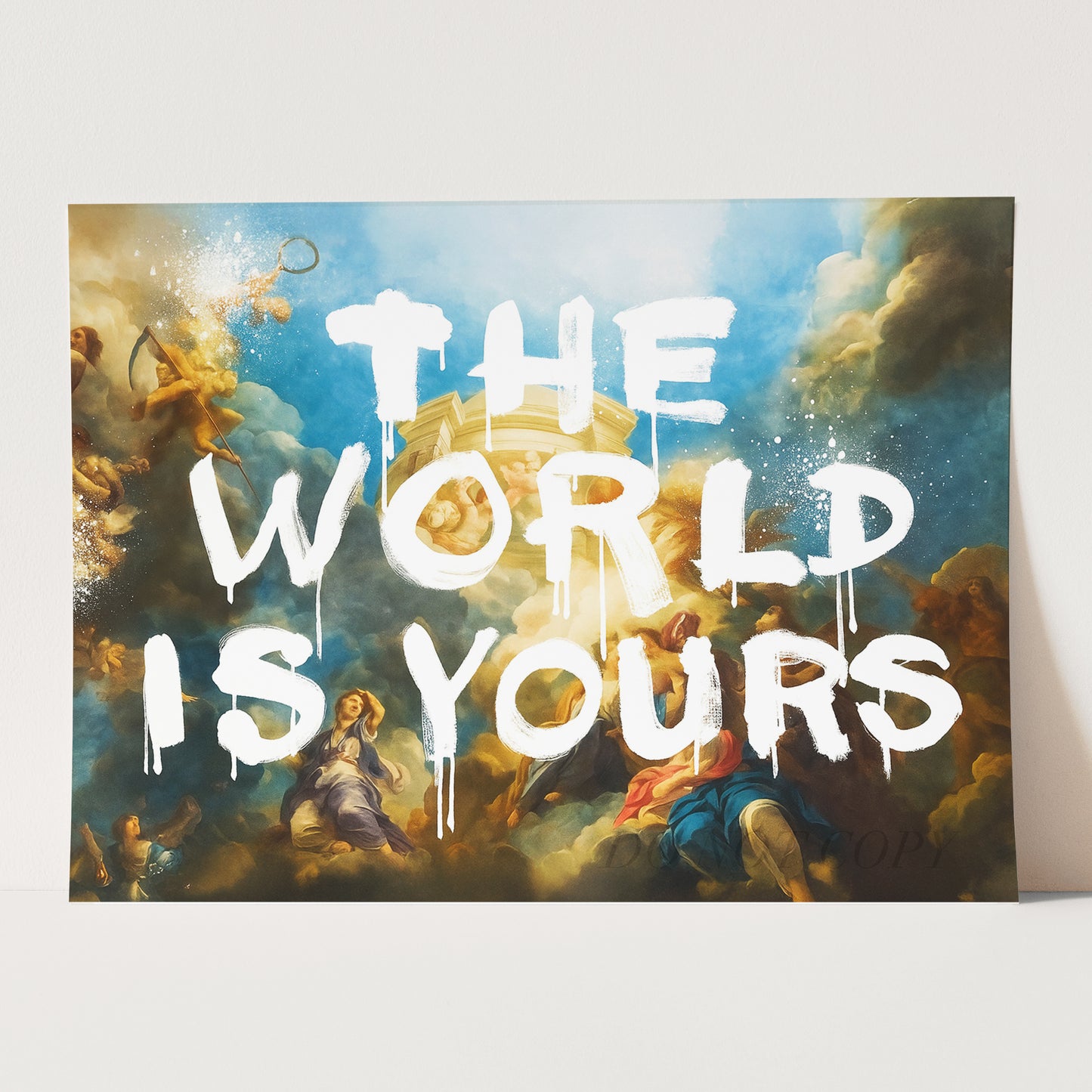 The World Is Yours