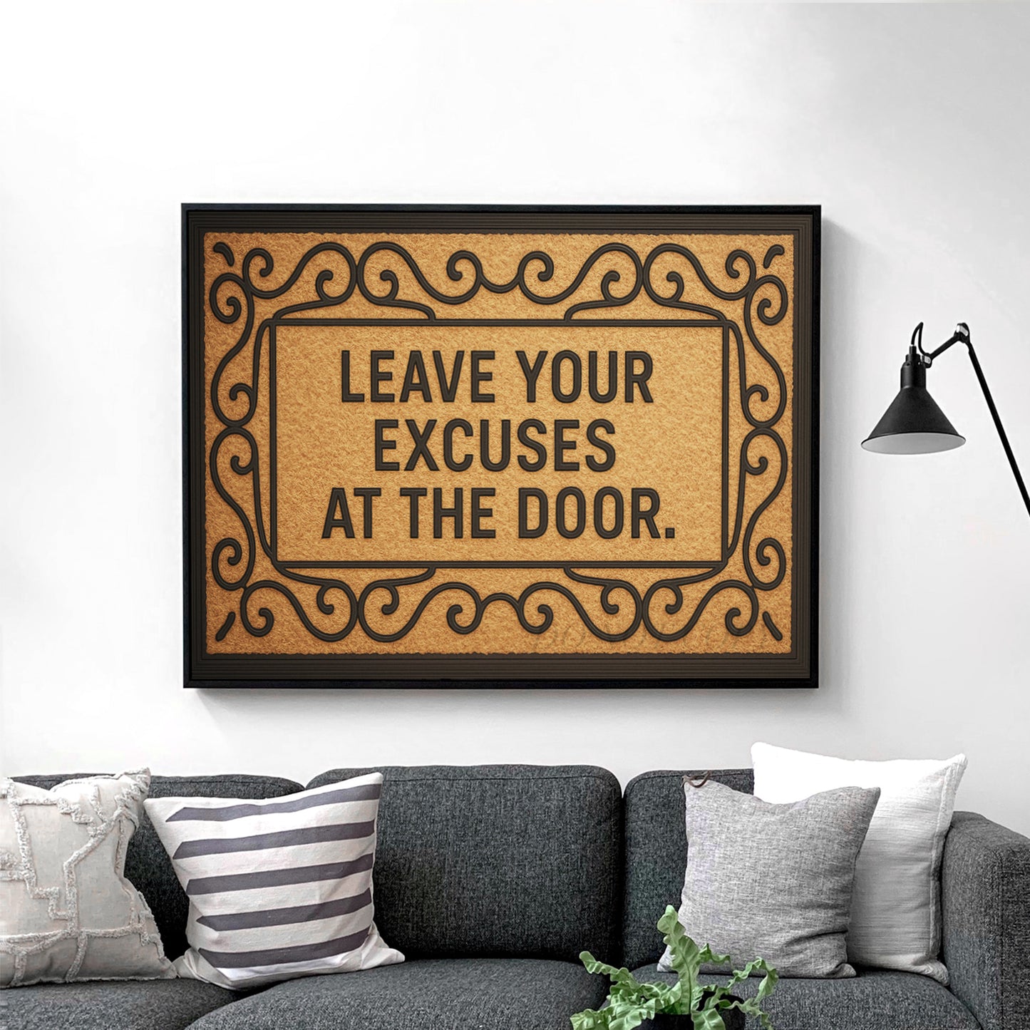Leave Your Excuses At The Door