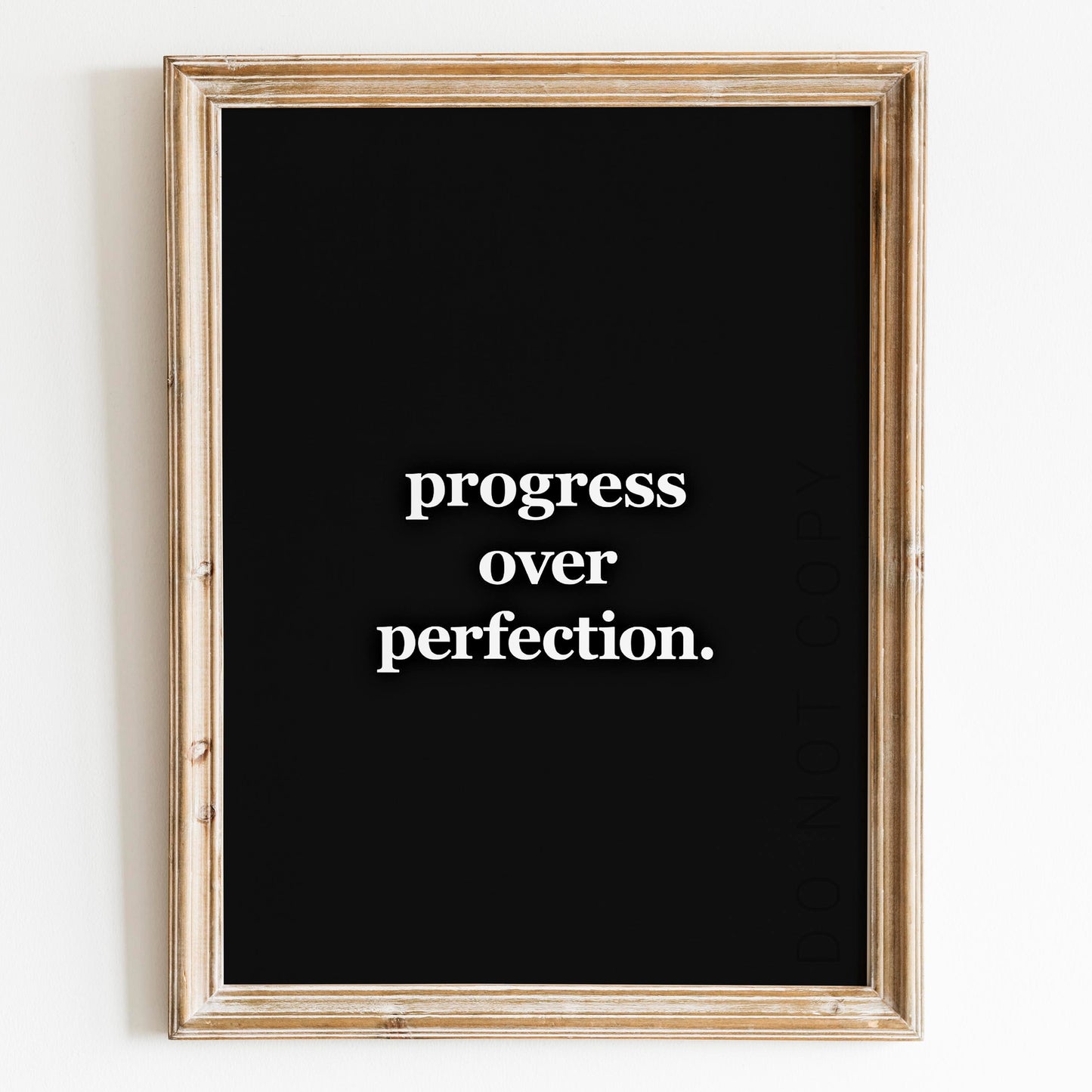 Progress Over Perfection