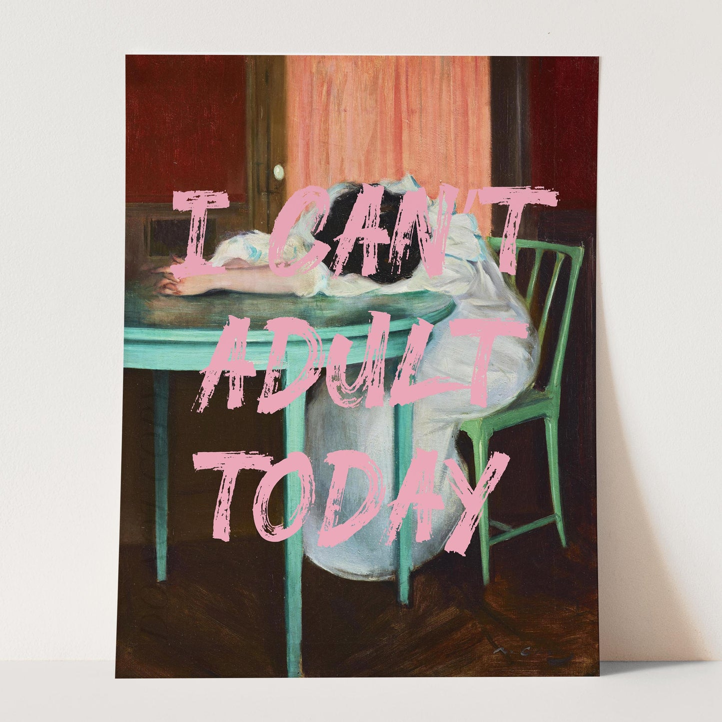 I Can't Adult Today