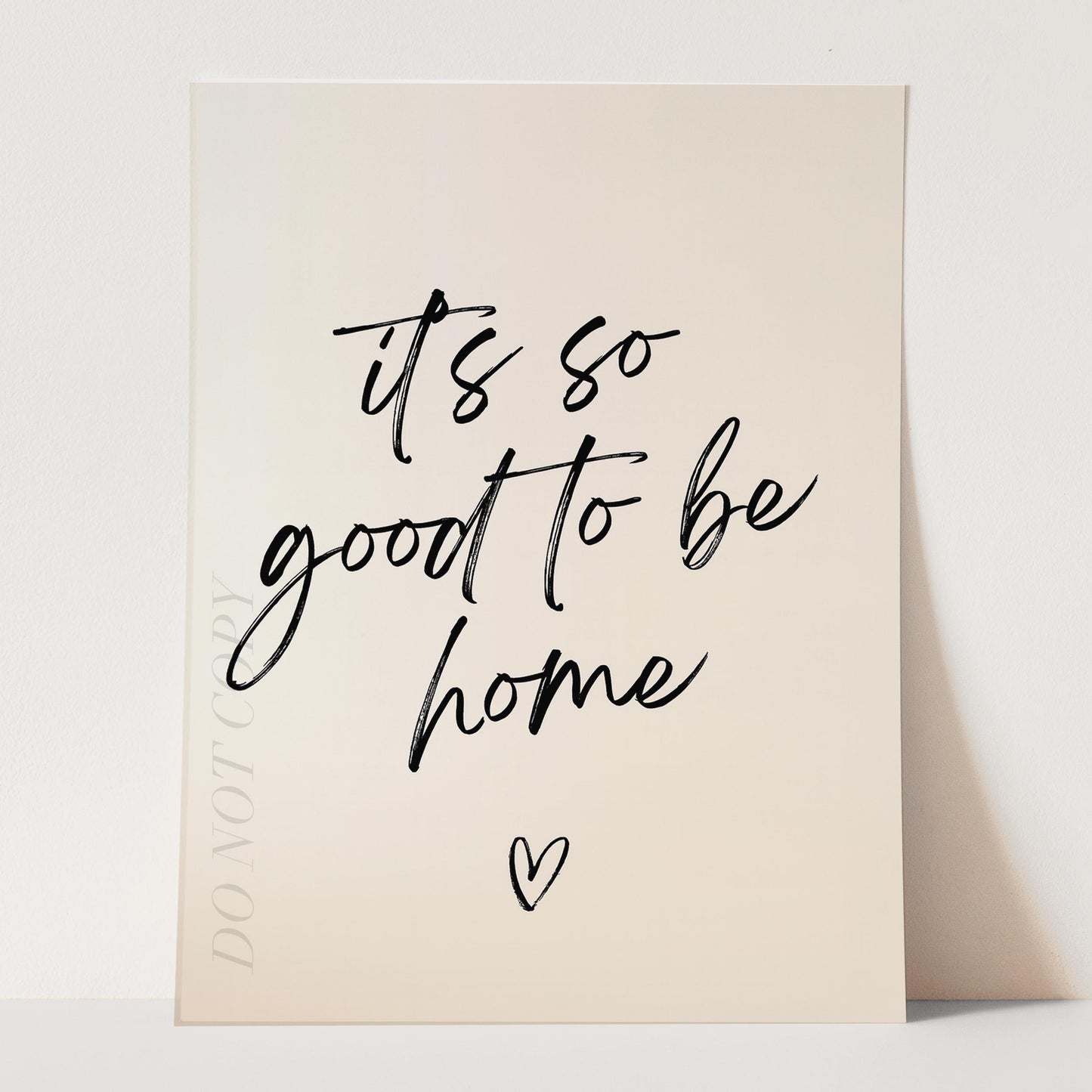 It's So Good To Be Home Wall Sign II