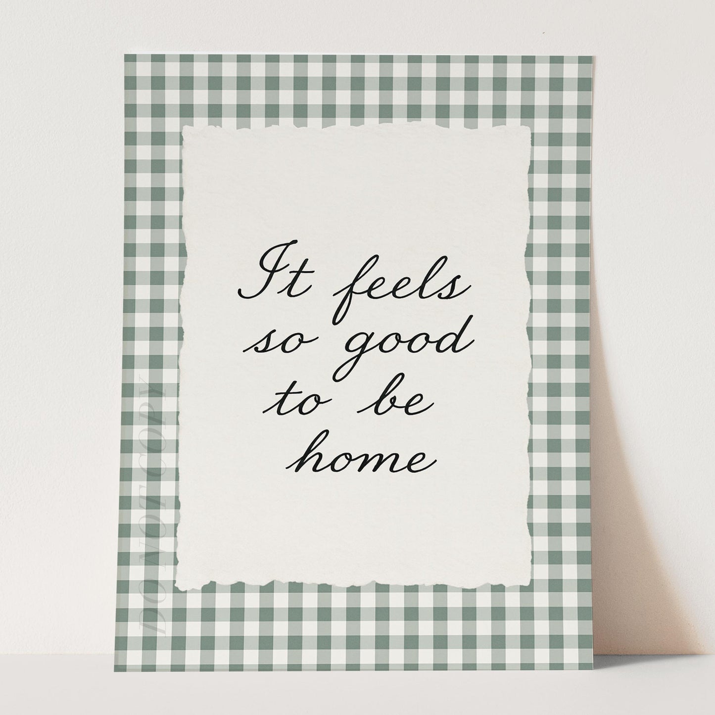 It Feels So Good To Be Home Wall Sign