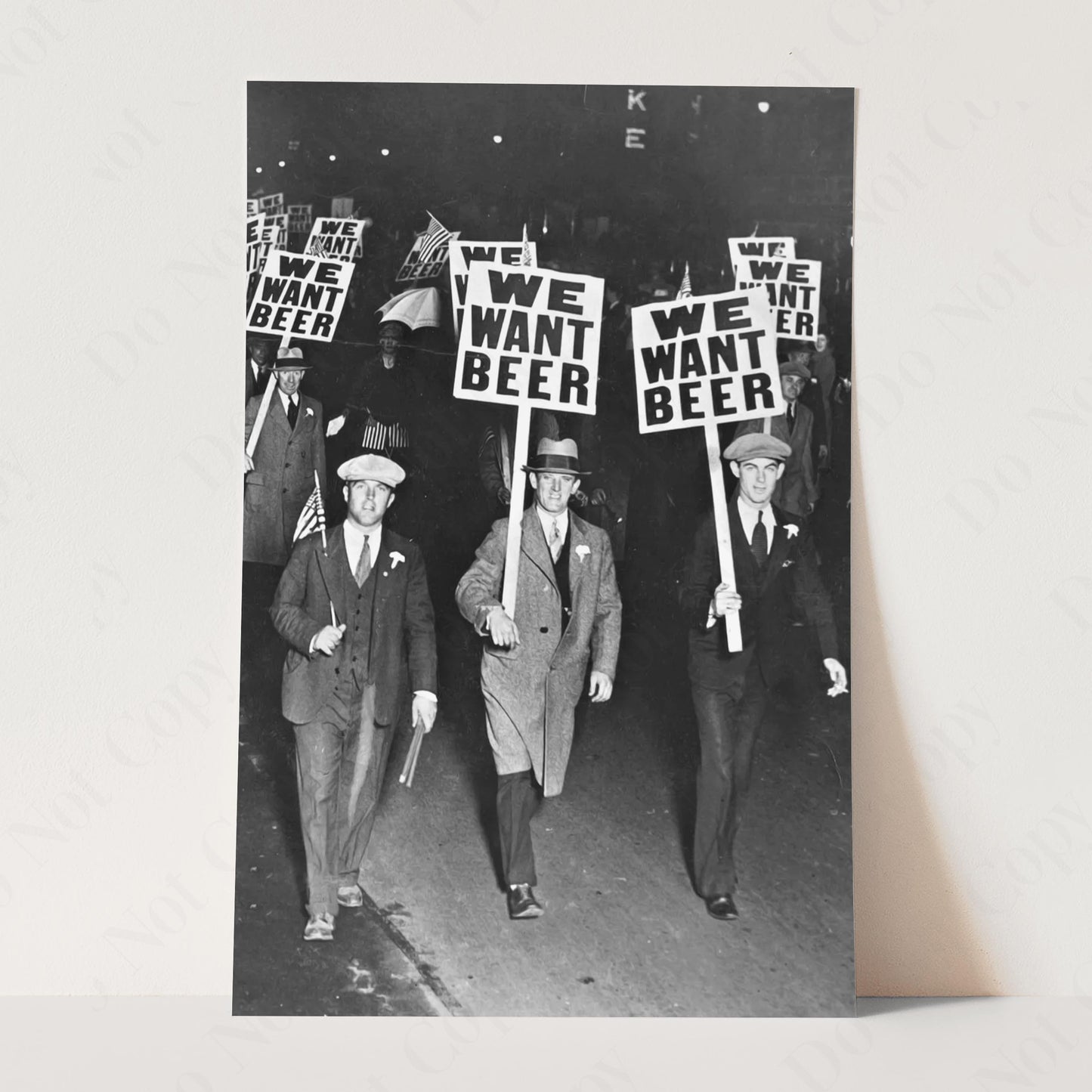 We Want Beer - 1920s Prohibition