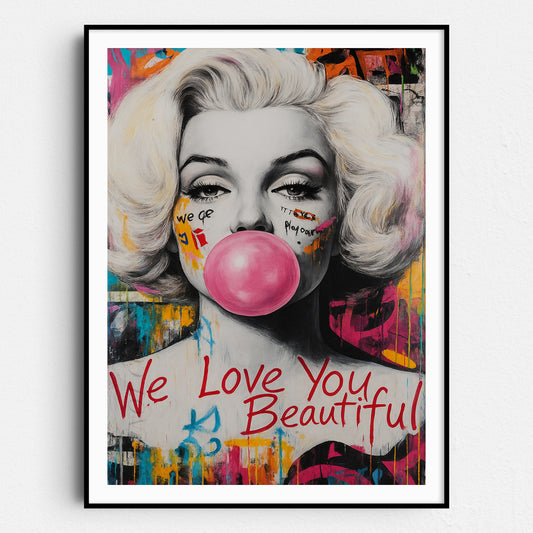 Marilyn Bubble Gum Girl - We Love You Beautiful
