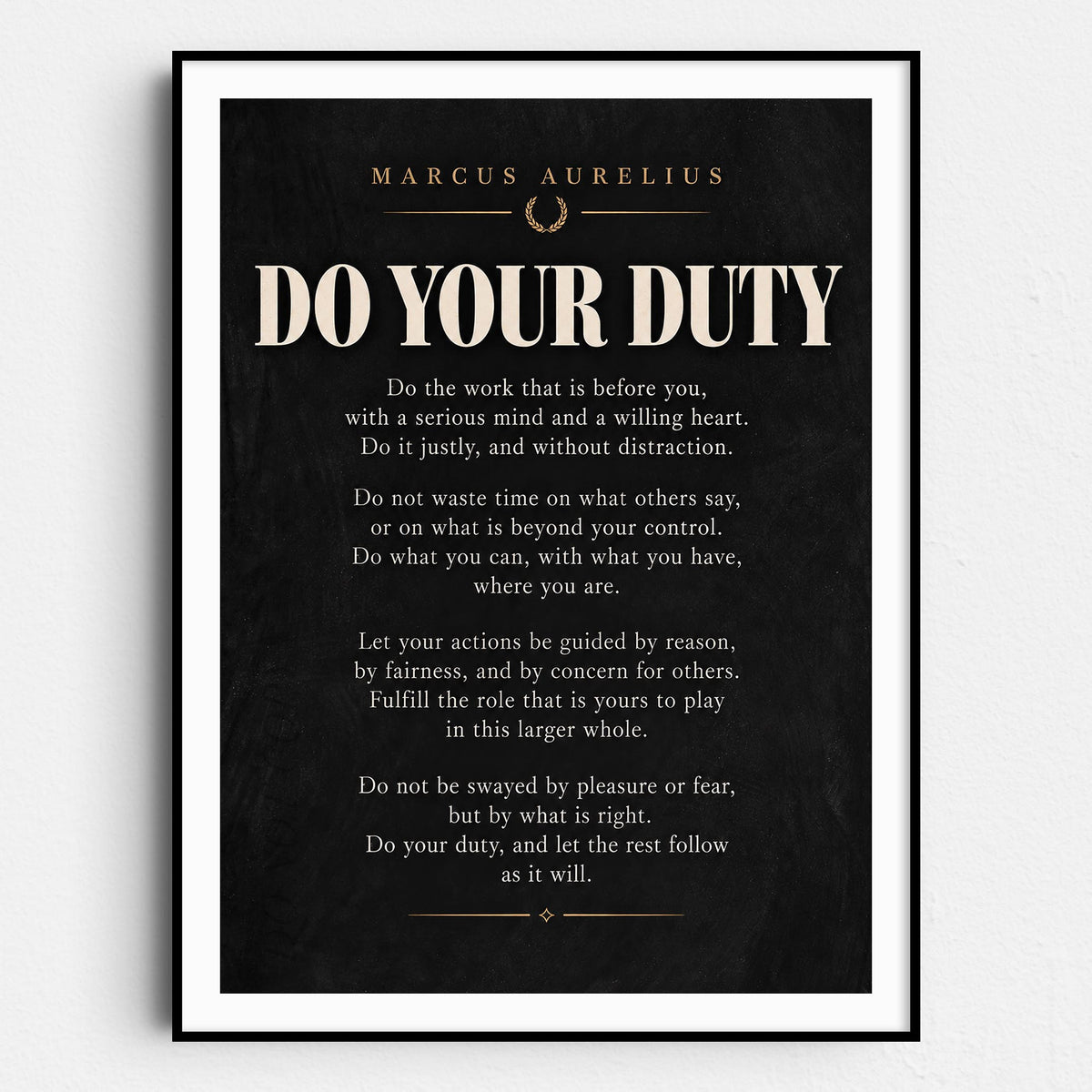 Do Your Duty - Marcus Aurelius