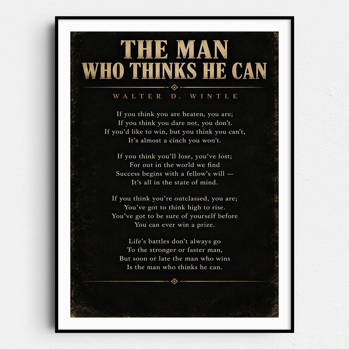 The Man Who Thinks He Can - Walter D. Wintle