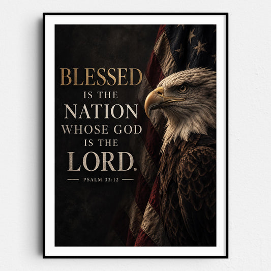 Blessed Is The Nation Whose God Is The Lord - Psalm 33 Verse 12