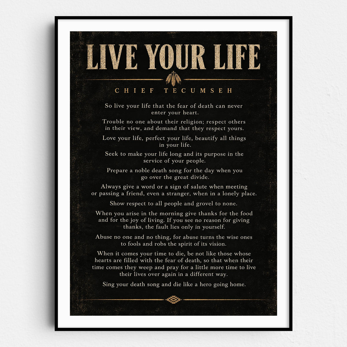 Live Your Life - Chief Tecumseh