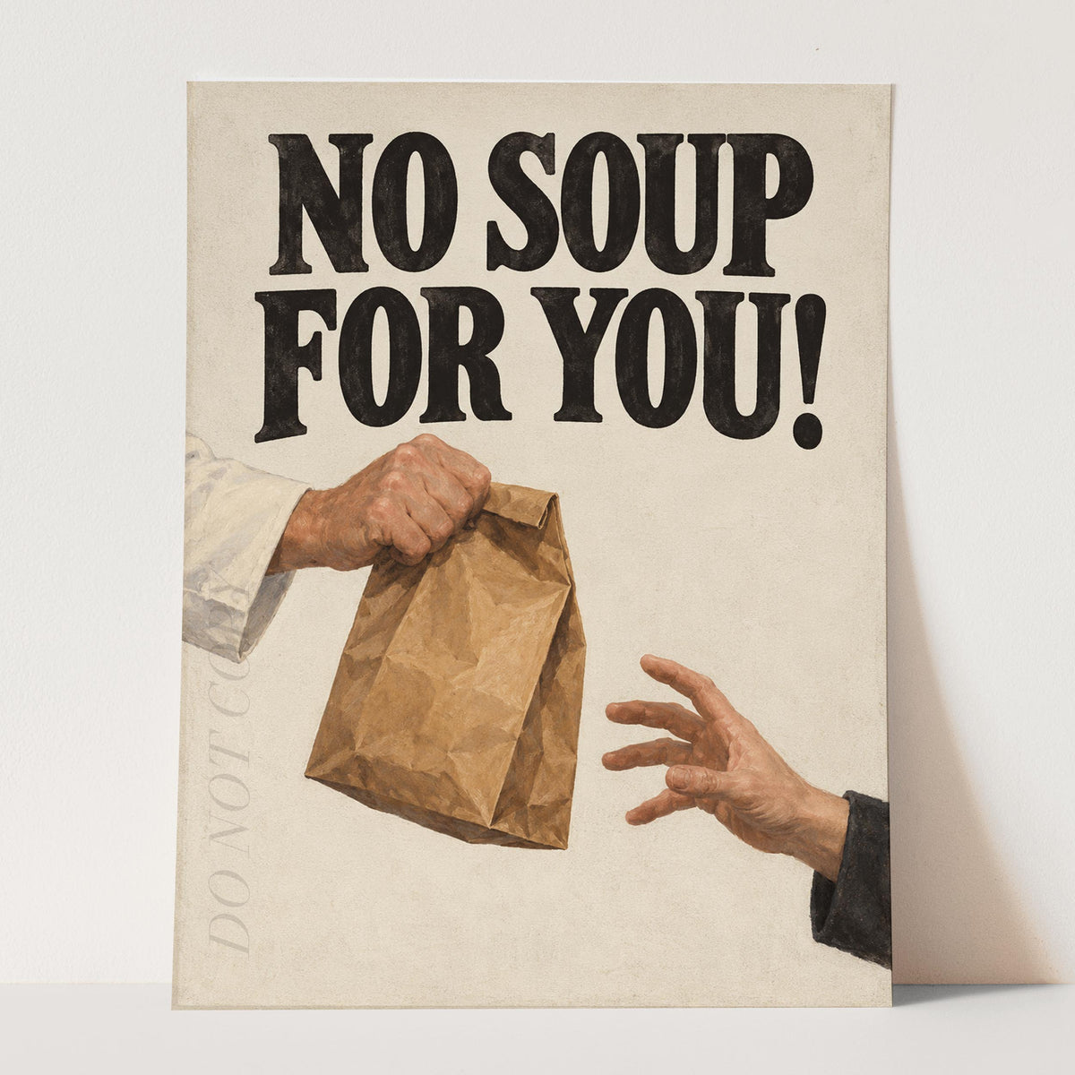 No Soup For You