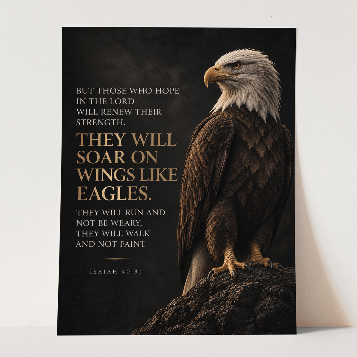 They Will Soar On Wings Like Eagles - Isaiah 40 Verse 31