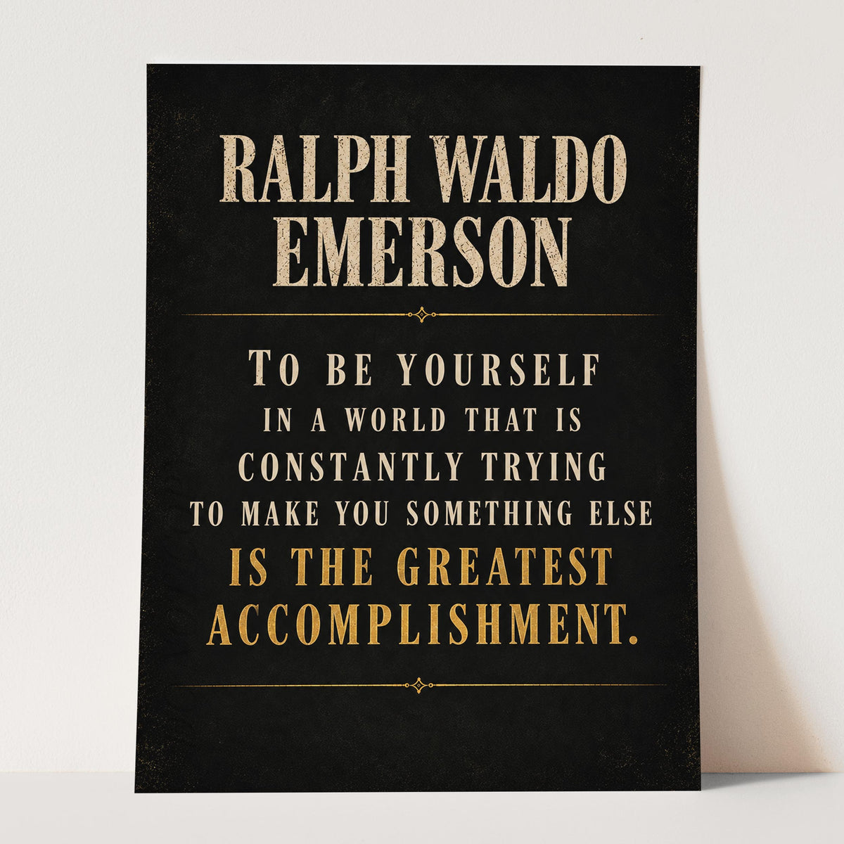 To Be Yourself - Ralph Waldo Emerson