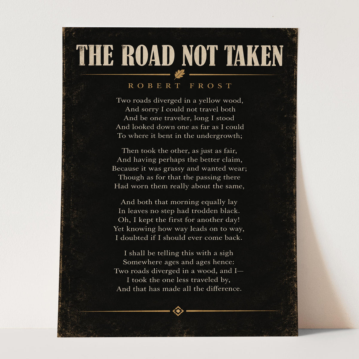 The Road Not Taken - Robert Frost