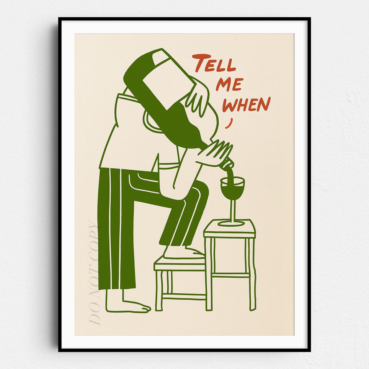 Tell Me When Wine Pour