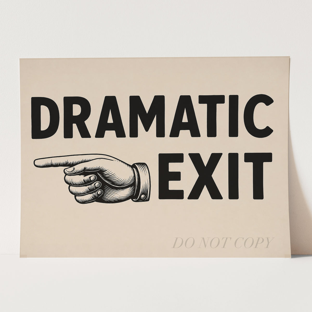 Dramatic Exit Left