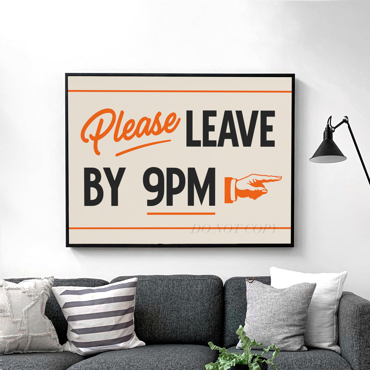 Please Leave By 9PM Wall Sign