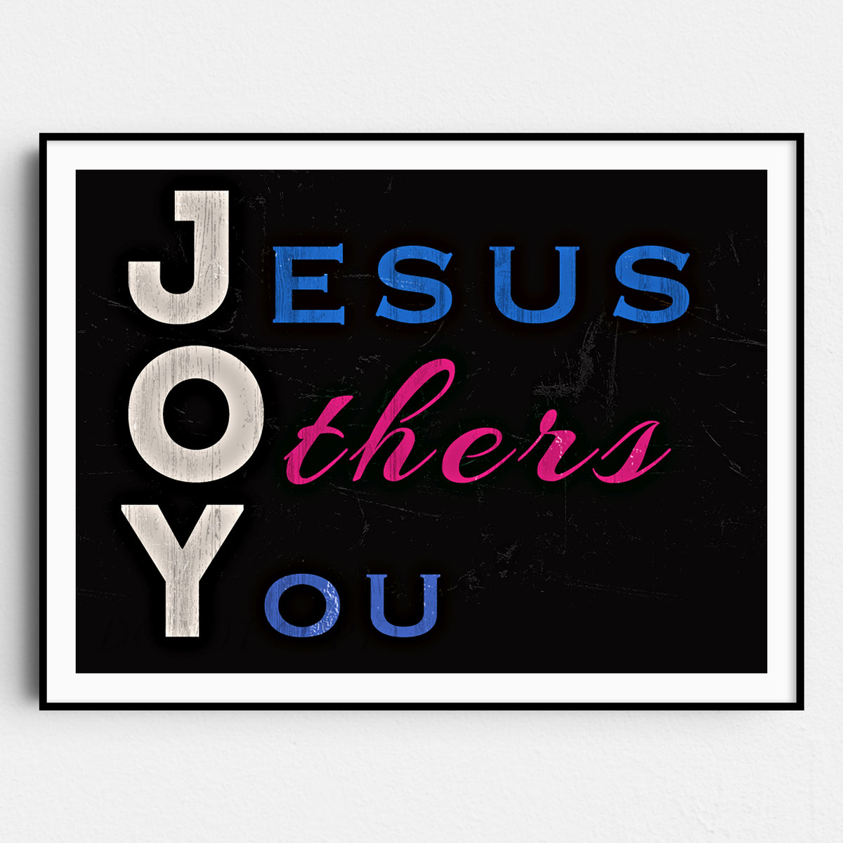 JOY - Jesus Others You Wall Sign