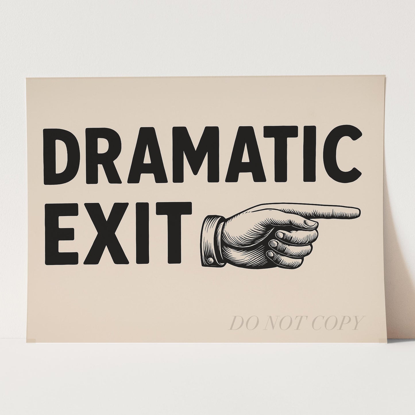 Dramatic Exit