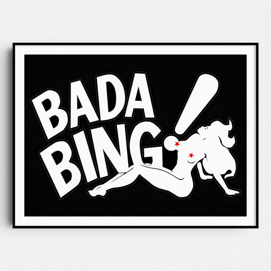 Bada Bing!