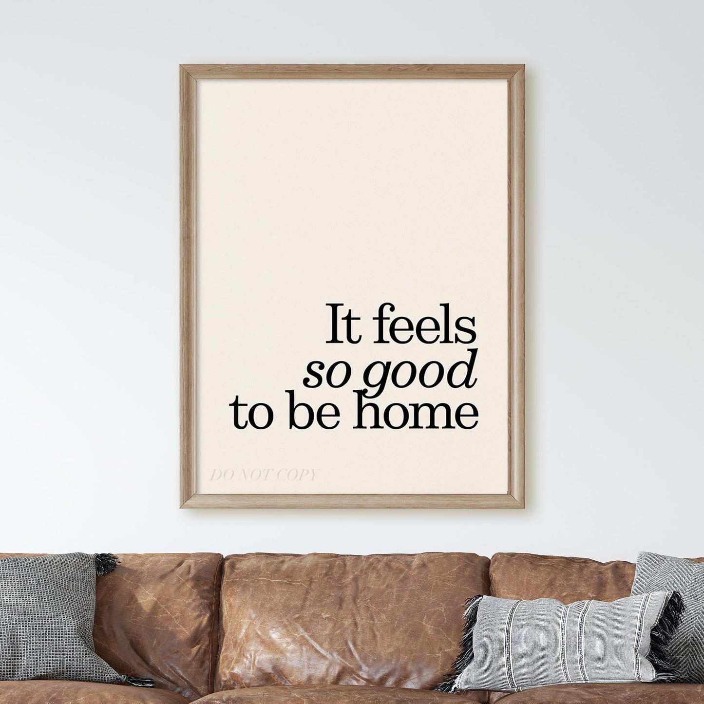 It Feels So Good To Be Home Wall Sign