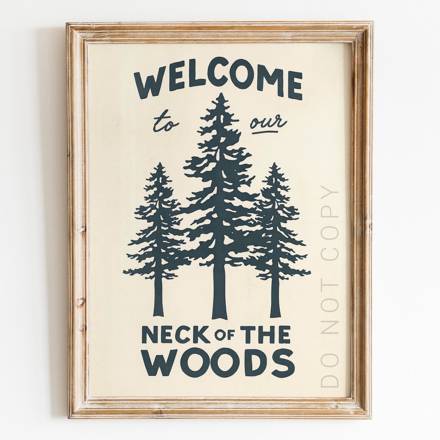 Welcome To Our Neck Of The Woods Sign